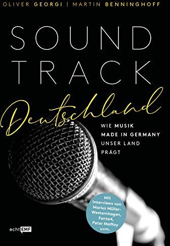 Oliver Georgi - Soundtrack Deutschland: Wie Musik made in Germany unser Land prägt: Wie Musik made in Germany unser Land prgt - Preis vom 30.09.2026 09:01:18 h