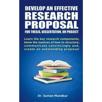 DEVELOP AN EFFECTIVE RESEARCH PROPOSAL, Taschenbuch von Suman Mundkur, Notion press
