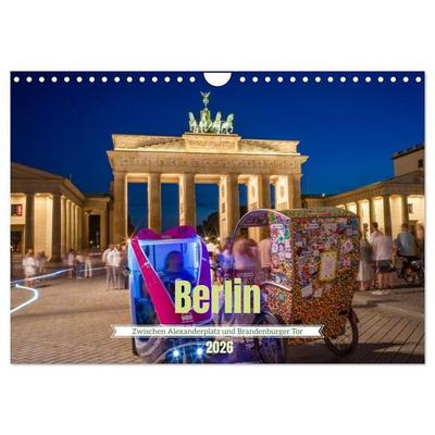 Berlin - Zwischen Alexanderplatz und Brandenburger Tor (Wandkalender 2026 DIN A4 quer), CALVENDO Monatskalender
