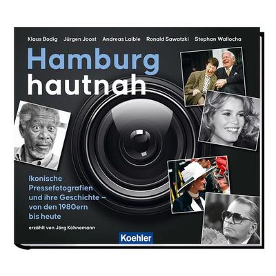 Hamburg hautnah, Gebundene Ausgabe von Jörg Köhnemann, Koehler in Maximilian Verlag GmbH & Co. KG, 978-3-7822-1556-5