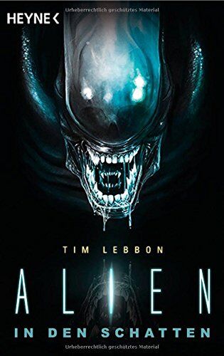Tim Lebbon - Alien - In den Schatten: Roman - Preis vom 02.10.2026 23:42:20 h