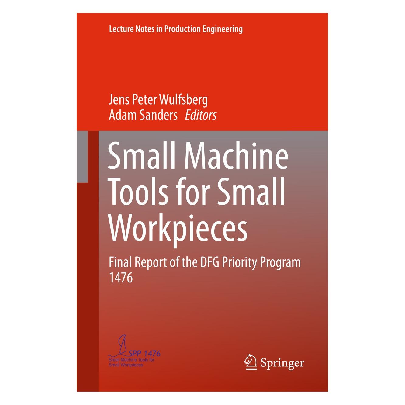 Springer Small Machine Tools for Small Workpiece (Englisch, Hardcover, Adam Sanders, Jens Peter Wulfsberg) (9783319492674)