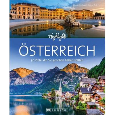 Highlights Österreich, Gebundene Ausgabe von Hanne Egghardt, Bruckmann, 978-3-7343-2256-3