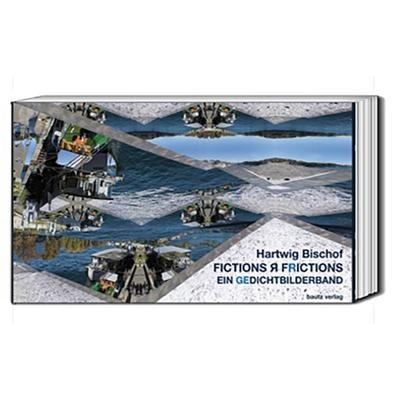 FICTIONS Я FRICTIONS, Taschenbuch von Hartwig Bischof, Traugott Bautz, 978-3-95948-605-7