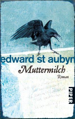 Edward St. Aubyn - Muttermilch: Roman - Preis vom 13.10.2026 11:25:28 h