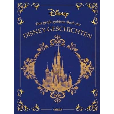 Disney: Das große goldene Buch der Disney-Geschichten, Gebundene Ausgabe von Walt Disney, Carlsen