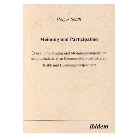 ibidem Meinung und Partizipation (Softcover, Holger Späth) (55203784)