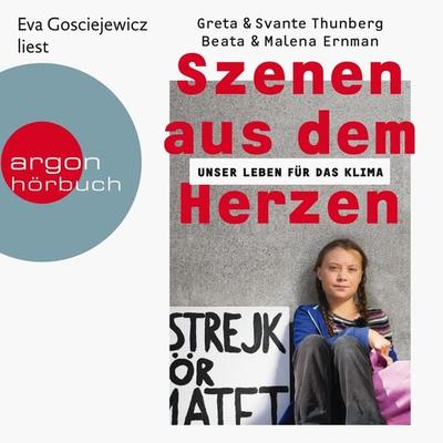 Szenen aus dem Herzen - Beata Ernman,Greta Thunberg,Svante Thunberg,Malena Ernman, Audio, 9783732417575