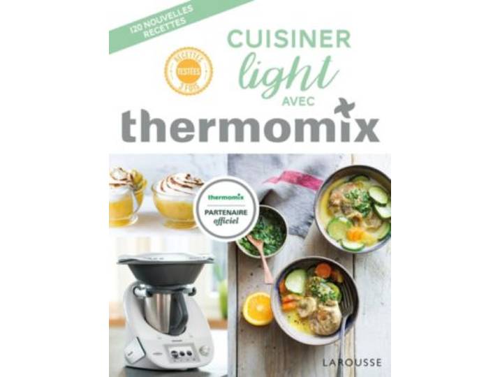 Larousse - Livre De Cuisine Cuisinez Light Avec Thermomix