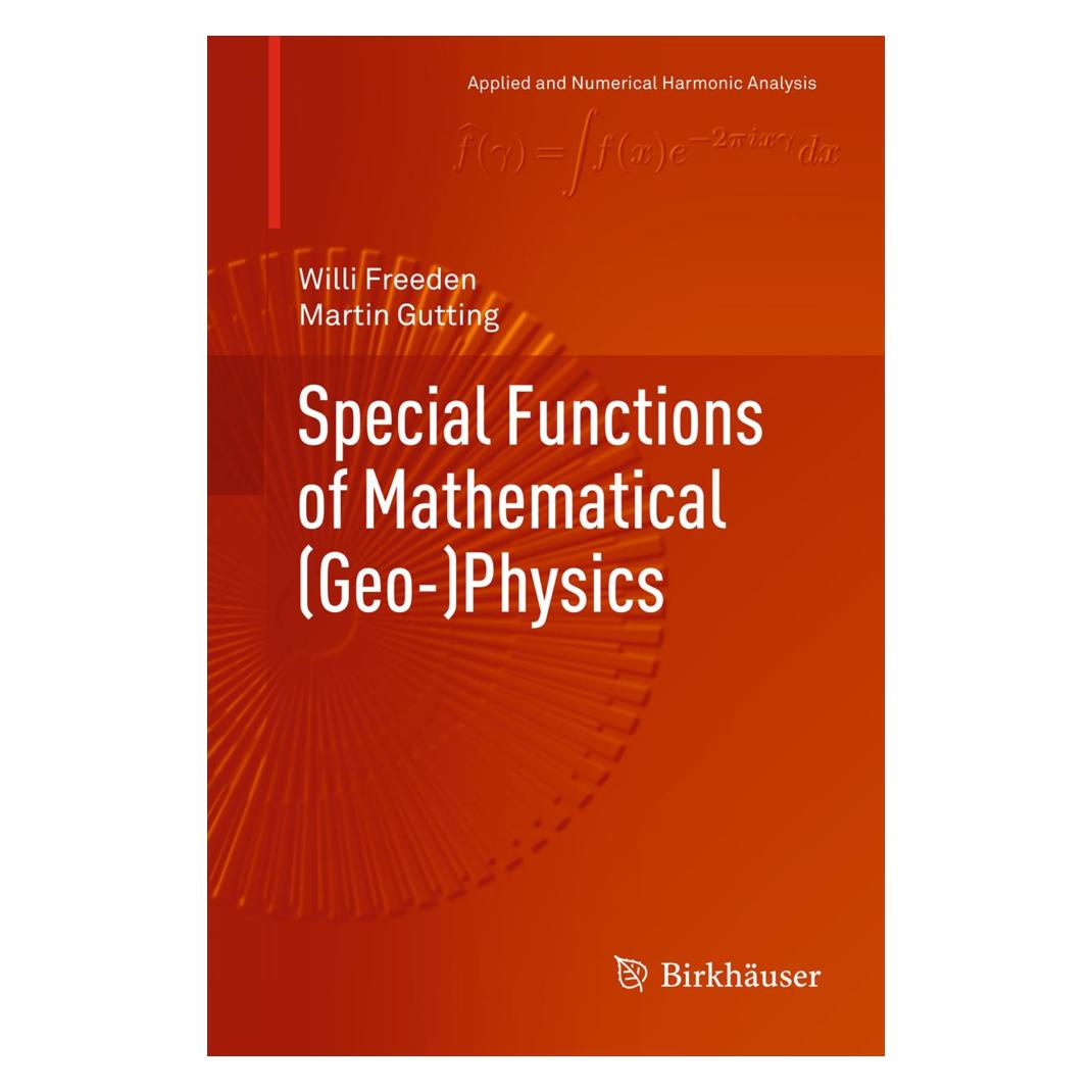 Birkhäuser Special Functions of Mathematical (Geo-)Physics (Englisch, Softcover, Martin Gutting, Willi Freeden) (55581695)