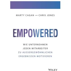 Empowered, Fachbücher von Chris Jones, Marty Cagan