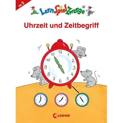 LernSpielZwerge - Uhrzeit und Zeitbegriff, Taschenbuch von , Loewe, 978-3-7855-8647-1