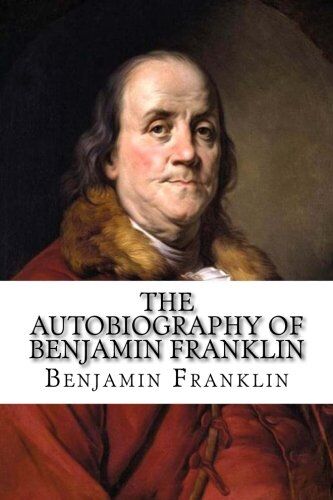 Benjamin Franklin - The Autobiography of Benjamin Franklin - Preis vom 02.10.2026 23:42:20 h
