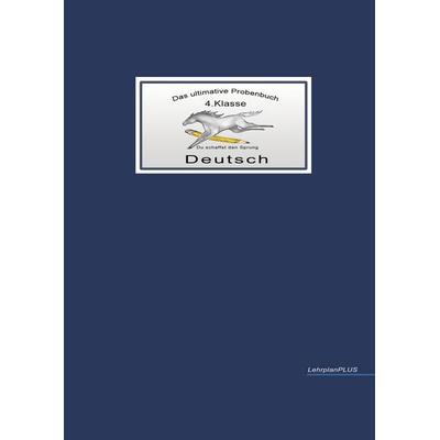 Reichel, M: Das ultimative Probenbuch Deutsch 4. Klasse, Sonstige von Miriam Reichel,Mandana Mandl, MaMis Verlag