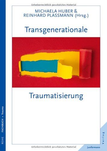 Michaela Huber - Transgenerationale Traumatisierung - Preis vom 17.10.2026 19:25:27 h