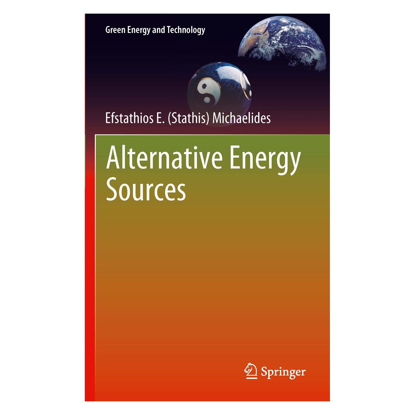 Springer Michaelides:Alternative Energy Sources (Englisch, Hardcover, Efstathios E Michaelides, Efstathios E. (Stathis) Michaelides) (9783642209505)