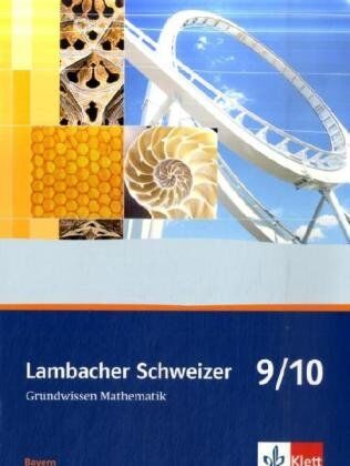 Matthias Dorn - Lambacher Schweizer Grundwissen: Lambacher Schweizer LS Grundwissen Mathematik 9./10. Schuljahr Neu. Bayern - Preis vom 10.10.2026 11:48:34 h