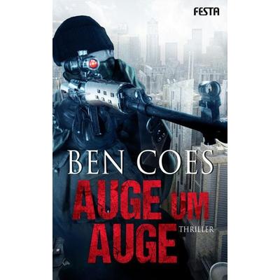 Auge um Auge, Taschenbuch von Ben Coes, Festa