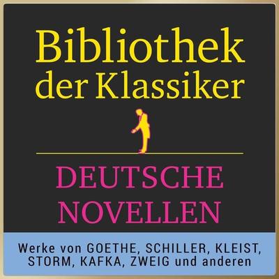 Bibliothek der Klassiker: Hörbuch-Meisterwerke der Literatur: Deutsche Novellen - Anonymus, Audio, 9783955973865