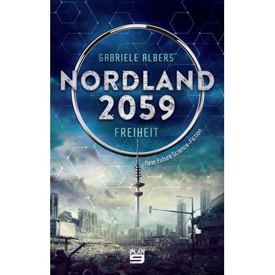 Nordland 2059, Taschenbuch von Gabriele Albers, Plan 9 Verlag, 978-3-948700-80-5
