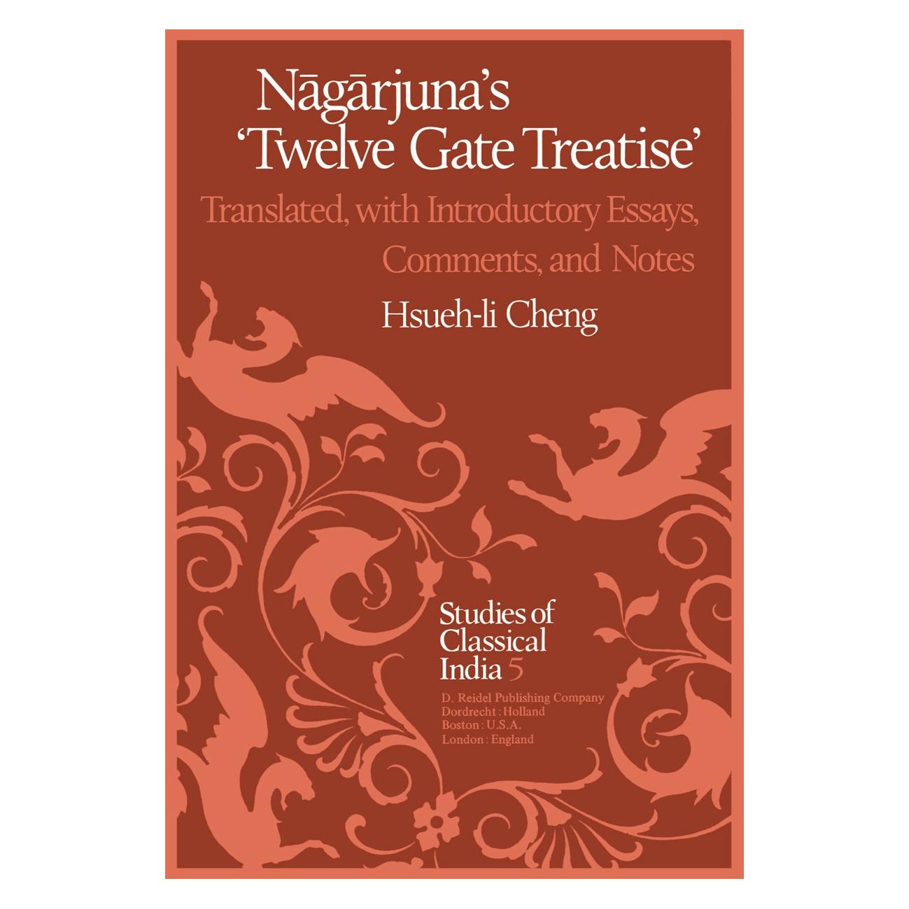 Springer Nāgārjuna's Twelve Gate Treatise (Englisch, Hardcover, Hsueh-li Cheng) (9789027713803)