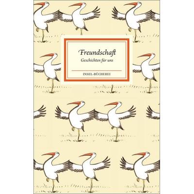 Freundschaft, Gebundene Ausgabe von , Insel Verlag, 978-3-458-20515-9