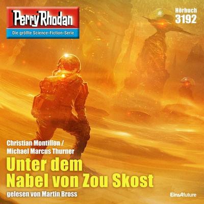 Perry Rhodan 3192: Unter dem Nabel von Zou Skost - Michael Marcus Thurner, Audio, 4066339298910