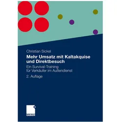 Mehr Umsatz mit Kaltakquise und Direktbesuch, Ratgeber von Christian Sickel