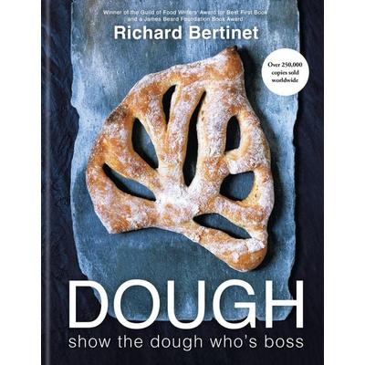 Dough, Gebundene Ausgabe von Richard Bertinet, Octopus Books, 978-1-80419-357-0