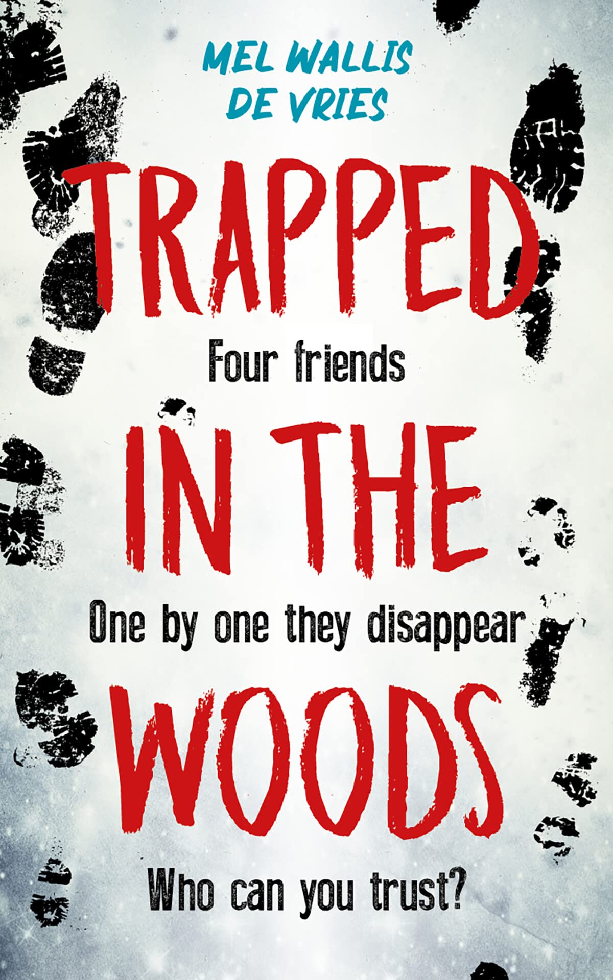 Mel Wallis de Vries - Trapped in the woods - Preis vom 17.10.2026 19:25:27 h