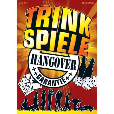 Trinkspiele mit Hangover Garantie, Taschenbuch von Lee Kör,Sham Paine, BoD – Books on Demand