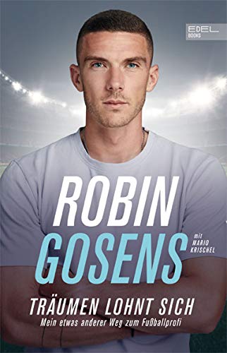 Robin Gosens - Träumen lohnt sich. Mein etwas anderer Weg zum Fußballprofi - Preis vom 17.10.2026 19:25:27 h