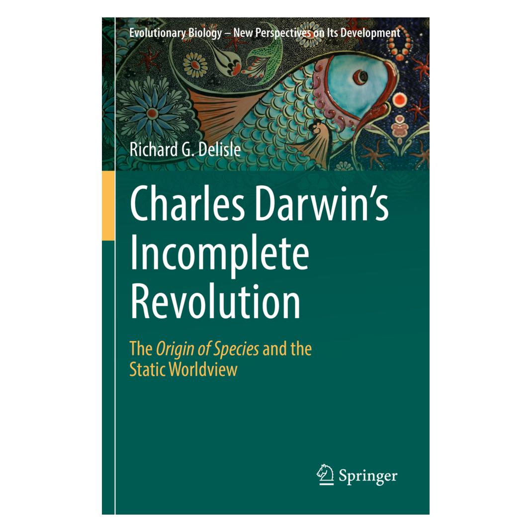 Springer Charles Darwin's Incomplete Revolution (Englisch, Softcover, Richard G. Delisle) (56823444)
