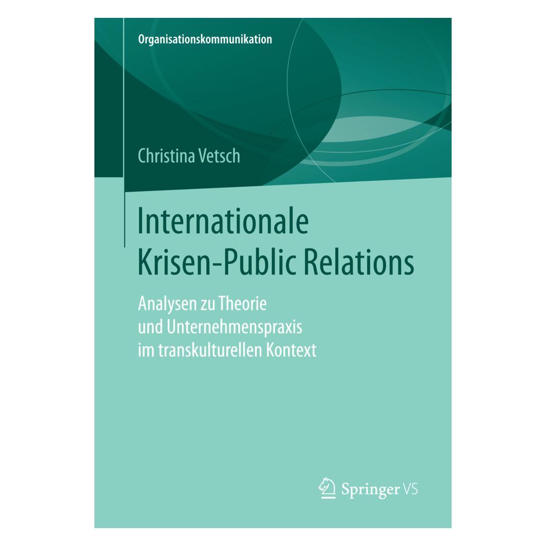 Springer Internationale Krisen-Public Relations (Deutsch, Softcover, Christina Vetsch) (35150546)