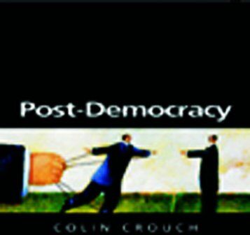 Colin Crouch - Post-Democracy (Themes for the 21st Century) - Preis vom 09.10.2026 07:28:09 h