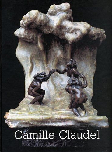 Camille Claudel - Camille Claudel. Skulpturen, Gemälde, Zeichnungen - Preis vom 01.10.2026 17:08:56 h