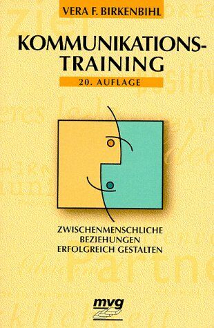 Vera F. Birkenbihl - Kommunikationstraining. Zwischenmenschliche Beziehungen erfolgreich gestalten. - Preis vom 02.10.2026 23:42:20 h