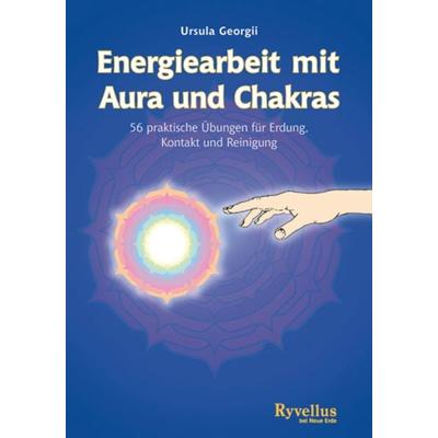 Energiearbeit mit Aura und Chakras, Taschenbuch von Ursula Georgii, Neue Erde, 978-3-89060-460-2