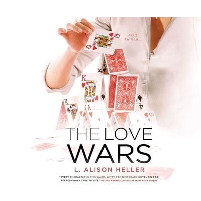 The Love Wars - L. Alison Heller, CD, 9781520001104
