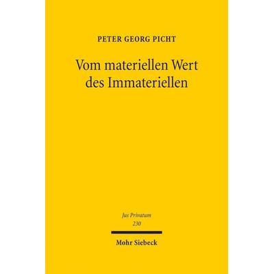 Vom materiellen Wert des Immateriellen, Gebundene Ausgabe von Peter Georg Picht, Mohr Siebeck, 978-3-16-156010-1