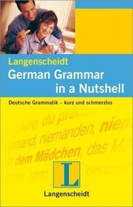 Christian Stang - Deutsche Grammatik kurz und schmerzlos: German Grammar in a Nutshell - Preis vom 09.10.2026 07:28:09 h