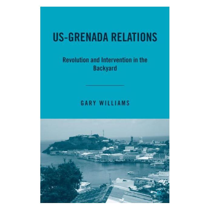 Palgrave Macmillan Williams:US-Grenada Relations (Englisch, Hardcover, G. Williams) (63343004)