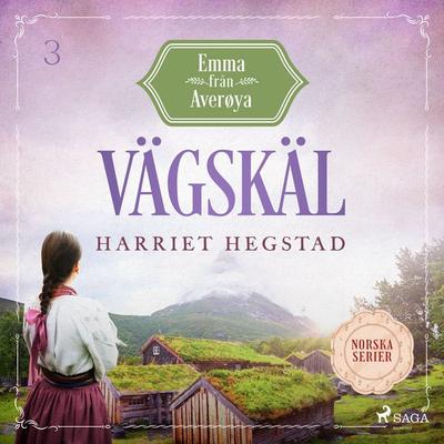 Vägskäl - Harriet Hegstad, Audio, 9788728453117