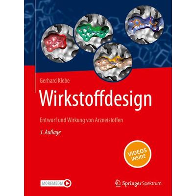 Wirkstoffdesign, Gebundene Ausgabe von Gerhard Klebe, Springer Berlin, 978-3-662-67208-2