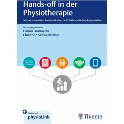 Hands-off in der Physiotherapie, Ratgeber von Michael Broecker, Silvia Careddu, Thomas Benz, Christoph Schwertfellner, Hannu Luomajoki