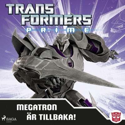 Transformers Prime - Megatron är tillbaka! - Transformers, Audio, 9788726510713