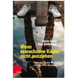 Wenn erwachsene Kinder nicht ausziehen, Fachbücher von Haim Omer, Dan Dulberger, Astrid Hildenbrand