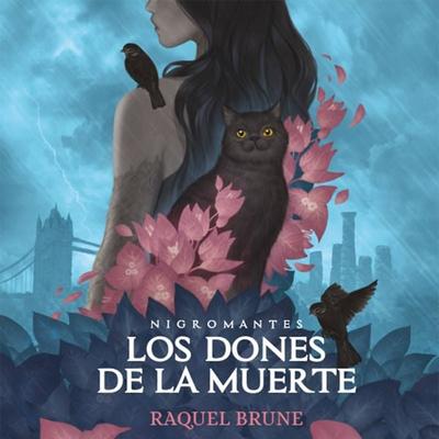 Los dones de la muerte - Raquel Brune, Audio, 9789180437349