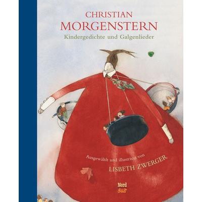 Kindergedichte und Galgenlieder, Gebundene Ausgabe von Christian Morgenstern, NordSüd Verlag, 978-3-314-10256-1