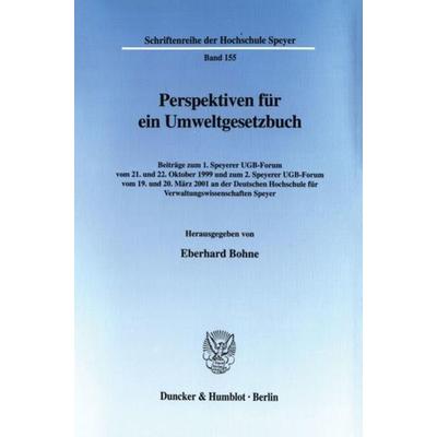 Perspektiven für ein Umweltgesetzbuch., Taschenbuch von Eberhard Bohne, Duncker & Humblot, 978-3-428-11005-6